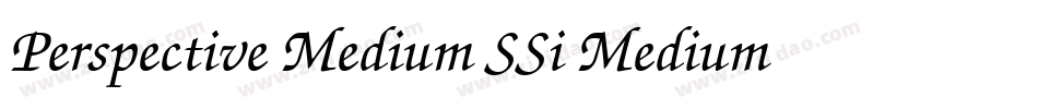 Perspective Medium SSi Medium Italic字体转换